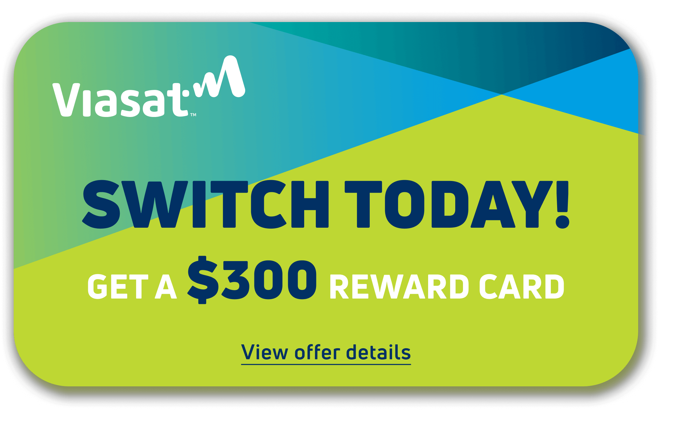 Home 1 Switch today get a 300 reward card view offer